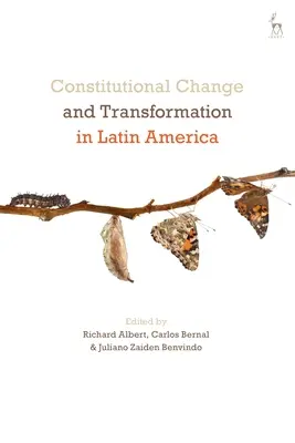 Verfassungswandel und Transformation in Lateinamerika - Constitutional Change and Transformation in Latin America