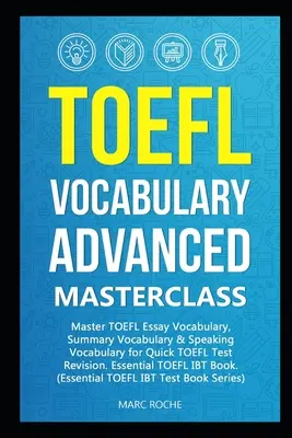 TOEFL Vokabeln für Fortgeschrittene Masterclass - TOEFL Vocabulary Advanced Masterclass