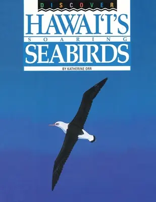 Hawaiis auffliegende Seevögel entdecken - Discover Hawai'i's Soaring Seabirds