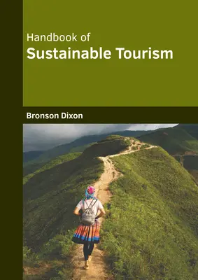 Handbuch des nachhaltigen Tourismus - Handbook of Sustainable Tourism