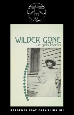 Wilder gegangen - Wilder Gone