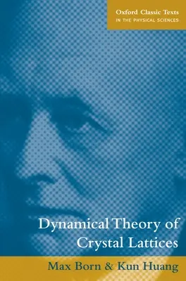 Dynamische Theorie von Kristallgittern - Dynamical Theory of Crystal Lattices