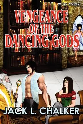 Die Rache der tanzenden Götter (Tanzende Götter: Buch drei) - Vengeance of the Dancing Gods (Dancing Gods: Book Three)