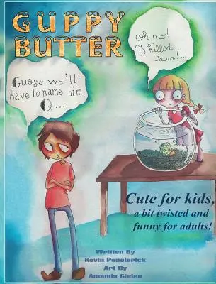 Guppy-Butter - Guppy Butter
