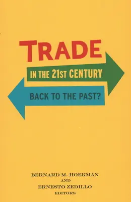 Handel im 21. Jahrhundert: Back to the Past? - Trade in the 21st Century: Back to the Past?