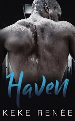 Haven: Eine Hassliebe für alleinerziehende Väter - Haven: A Hate To Love Single Dad Romance