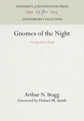 Zwerge der Nacht: Die Spadefoot-Kröten - Gnomes of the Night: The Spadefoot Toads