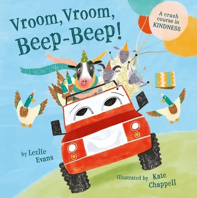 Vroom Vroom Beep Beep (US-Ausgabe): Ein Crashkurs in Freundlichkeit - Vroom Vroom Beep Beep (Us Edition): A Crash Course in Kindness