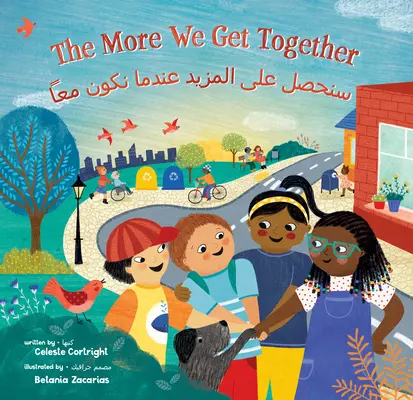 Je mehr wir zusammenkommen (zweisprachig Arabisch & Englisch) - The More We Get Together (Bilingual Arabic & English)