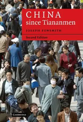 China seit Tiananmen - China since Tiananmen