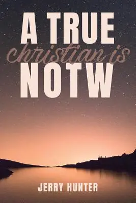 Ein wahrer Christ ist NOTW - A True Christian Is NOTW