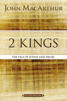 2 Könige: Der Fall von Juda und Israel - 2 Kings: The Fall of Judah and Israel