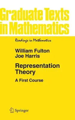 Repräsentationstheorie: Ein erster Kurs - Representation Theory: A First Course