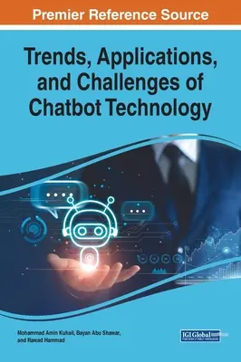 Trends, Anwendungen und Herausforderungen der Chatbot-Technologie - Trends, Applications, and Challenges of Chatbot Technology