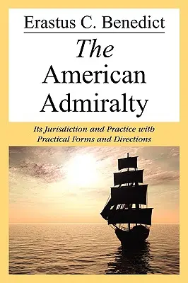Die amerikanische Admiralität - The American Admiralty