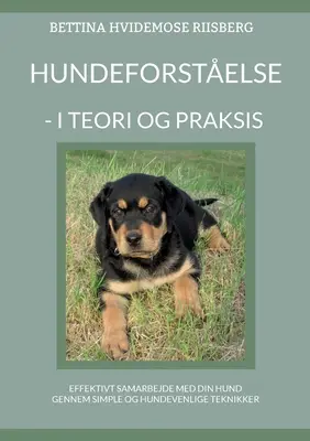 Hundeforstelse: - I teori og praksis