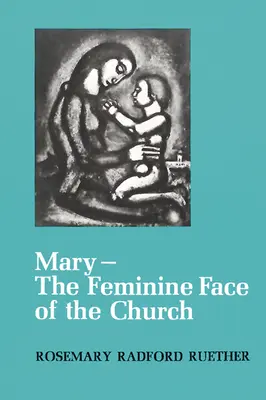 Maria - das weibliche Gesicht der Kirche - Mary--The Feminine Face of the Church