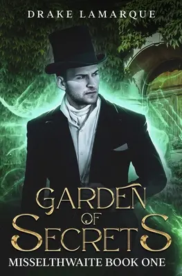 Garten der Geheimnisse: Misselthwaite Buch eins - Garden of Secrets: Misselthwaite book one