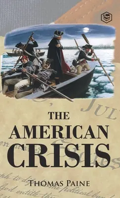 Die Amerikanische Krise - The American Crisis