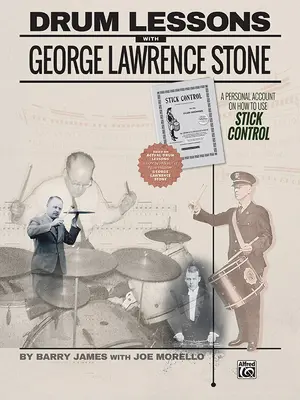Schlagzeug-Unterricht mit George Lawrence Stone: Ein persönlicher Bericht über den Einsatz von Stick Control - Drum Lessons with George Lawrence Stone: A Personal Account on How to Use Stick Control