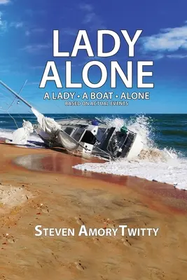 Dame allein: Eine Dame - ein Boot - allein - Lady Alone: A Lady - A Boat - Alone