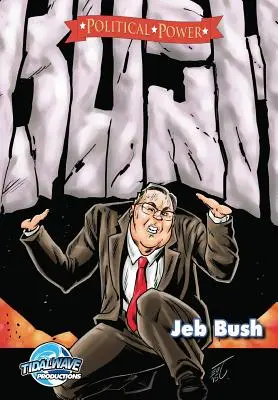 Politische Macht: Jeb Bush - Political Power: Jeb Bush