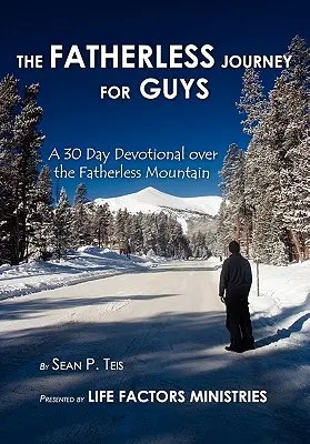 Die vaterlose Reise für Jungs - The Fatherless Journey For Guys