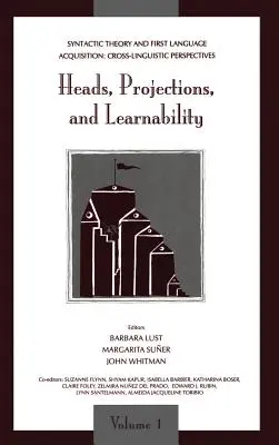 Syntaktische Theorie und Erstsprachenerwerb: Sprachübergreifende Perspektiven -- Band 1: Köpfe, Projektionen und Lernfähigkeit -- Band 2: Bindung, - Syntactic Theory and First Language Acquisition: Cross-linguistic Perspectives -- Volume 1: Heads, Projections, and Learnability -- Volume 2: Binding,