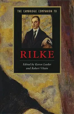 Der Cambridge-Begleiter zu Rilke - The Cambridge Companion to Rilke