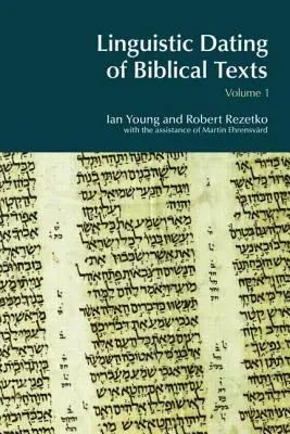 Linguistische Datierung von biblischen Texten: Band 1 - Linguistic Dating of Biblical Texts: Vol 1