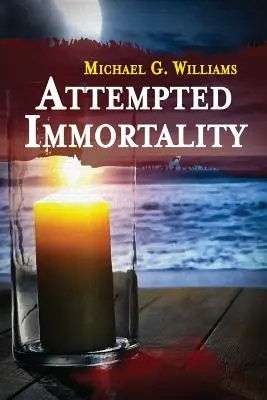 Versuchte Unsterblichkeit - Attempted Immortality