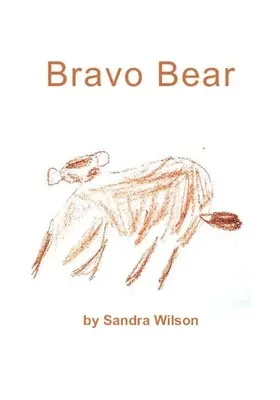 Bravo-Bär - Bravo Bear