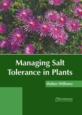 Management der Salztoleranz bei Pflanzen - Managing Salt Tolerance in Plants