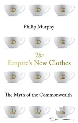 Die neuen Kleider des Imperiums: Der Mythos des Commonwealth - The Empire's New Clothes: The Myth of the Commonwealth