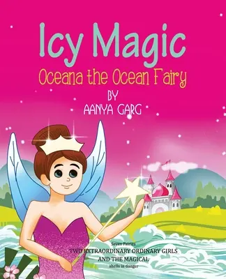 Eiszauber Oceana, die Meeresfee - Icy Magic Oceana the Ocean Fairy