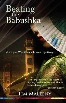 Den Babuschka schlagen: Ein Cape Weathers-Krimi - Beating the Babushka: A Cape Weathers Mystery