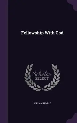 Gemeinschaft mit Gott - Fellowship With God