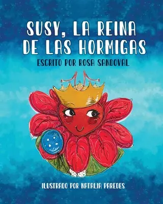 Susy, die Reina der Hormone - Susy, La Reina de las Hormigas