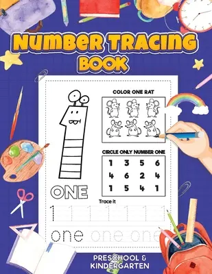 Zahlen nachzeichnen: Preschool Zahlen Tracing Math Praxis Workbook: Math Activity Book für Kindergarten, Pre K und Kinder im Alter von 3-7 Trackin - Number Tracing: Preschool Numbers Tracing Math Practice Workbook: Math Activity Book for Kindergarten, Pre K and Kids Ages 3-7 Trackin