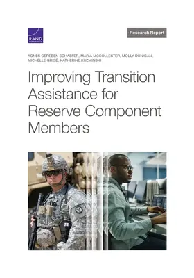 Verbesserung der Übergangshilfe für Mitglieder der Reservekomponente - Improving Transition Assistance for Reserve Component Members