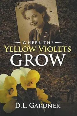 Wo die gelben Veilchen wachsen - Where the Yellow Violets Grow