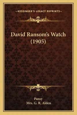 Die Uhr von David Ransom (1905) - David Ransom's Watch (1905)