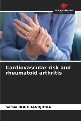 Kardiovaskuläres Risiko und rheumatoide Arthritis - Cardiovascular risk and rheumatoid arthritis