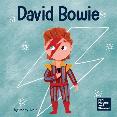 David Bowie: Ein Kinderbuch darüber, Veränderungen als Fortschritt zu betrachten - David Bowie: A Kid's Book About Looking at Change as Progress