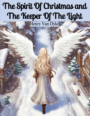 Der Geist der Weihnacht und Der Hüter des Lichts - The Spirit Of Christmas and The Keeper Of The Light