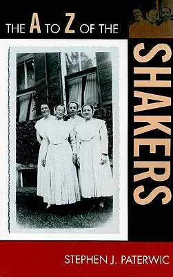 Das A bis Z der Shaker - The A to Z of the Shakers