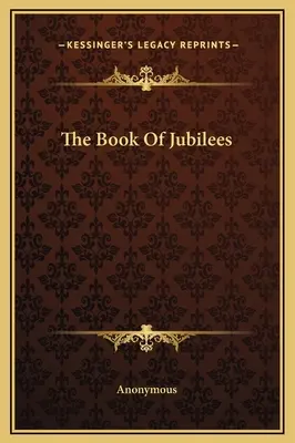 Das Buch der Jubiläen - The Book Of Jubilees