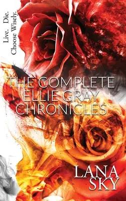 Die kompletten Ellie Gray Chroniken: Eine Vampir-Romanze: Drain Me & Chain Me - The Complete Ellie Gray Chronicles: A Vampire Romance: Drain Me & Chain Me