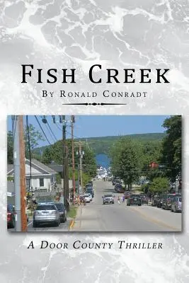 Fish Creek: Ein Door County-Krimi - Fish Creek: A Door County Thriller