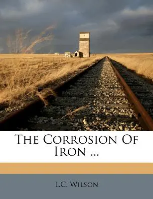 Die Korrosion von Eisen ... - The Corrosion of Iron ...